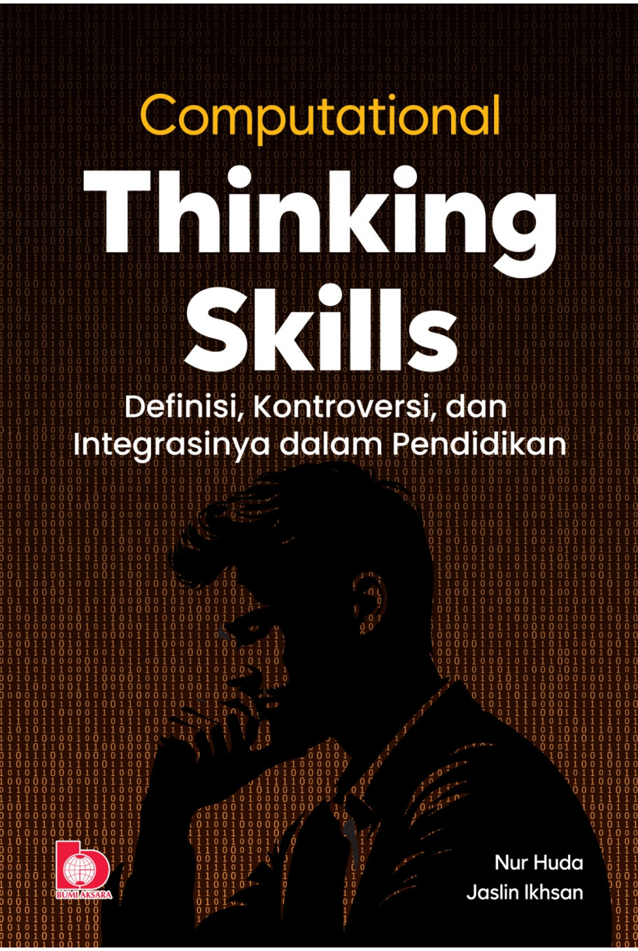 Computational Thinking Skills: Definisi, Kontroversi, dan Integrasinya dalam Pendidikan